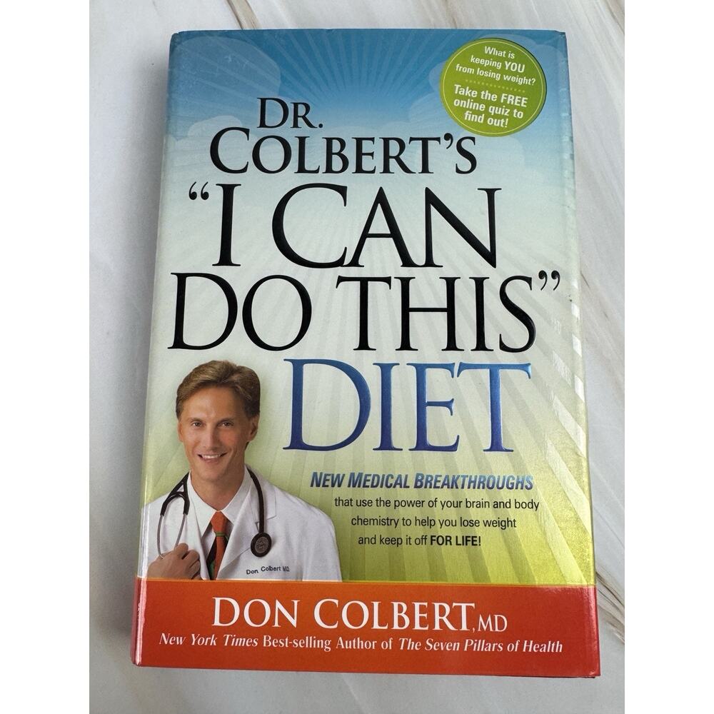 "I Can Do This Diet" Don Colbert, MD 2010 Book Weight Loss Health Diet Nutrition
